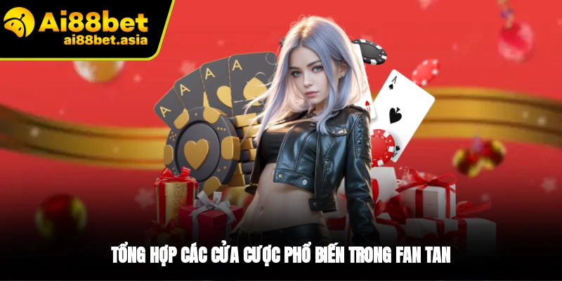 Các cửa cược trong game Fan tan